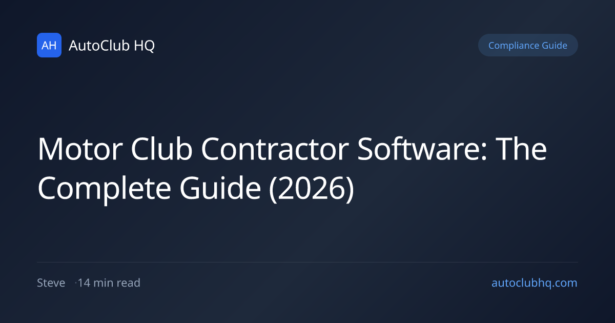 Motor Club Contractor Software: The Complete Guide (2026)